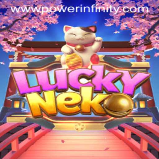 Unveiling LuckyNeko: A Tale of Fortune and Adventure with POWERINFINITY