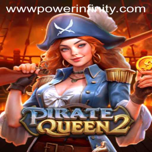 PirateQueen2: Exploring the Power of Infinity