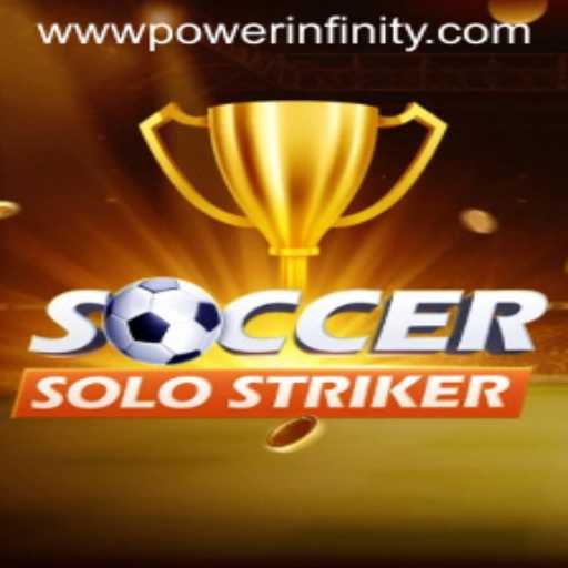 Mastering SoccerSoloStriker: The Ultimate Guide to POWERINFINITY